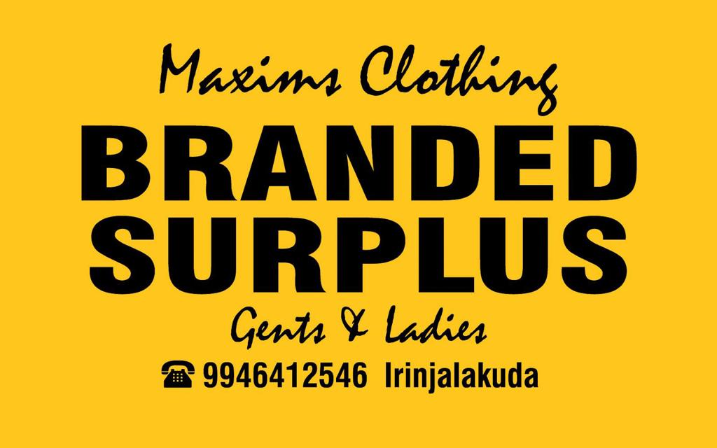 Maxims Clothing Branded Surplus Gents & Ladies Irinjalakuda